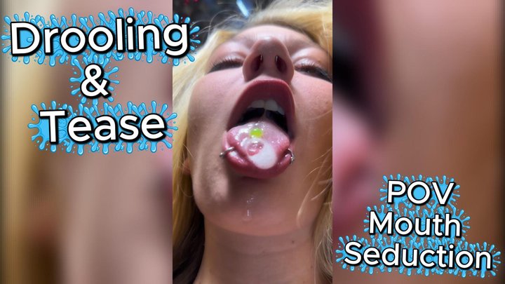 Drooling - Tongue Seduction & Mouth Vore Tease POV