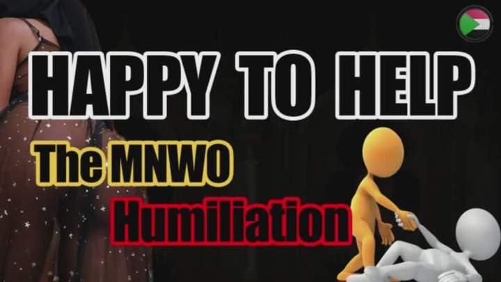 A MNWO HUMILATION STORY - Happy to help
