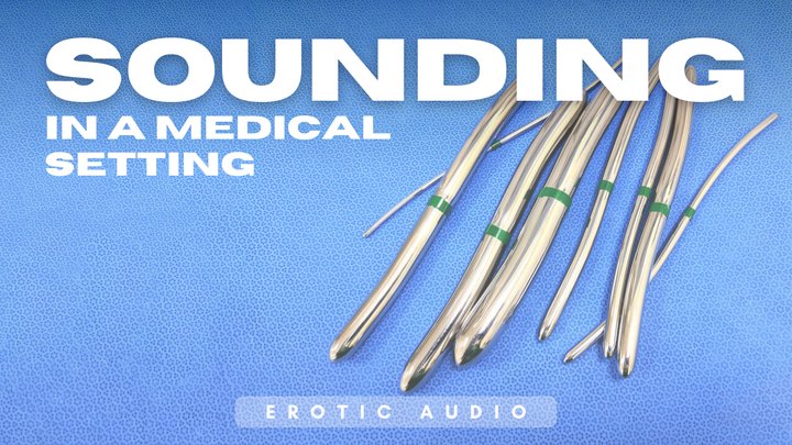 Dr Lapin Sounds You Using Stainless Steel Urethral Sounds in a Medical Setting (