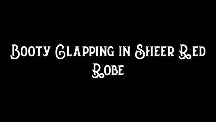 Booty Clapping in Sheer Red Robe 720p
