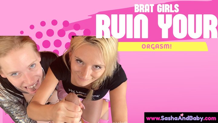 Brat Girls Ruin Your Orgasm - Failed Cum Shot for Bitch Boy - Hand Fetish and PO