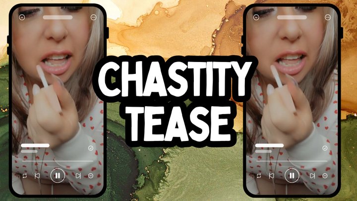 Chastity tease