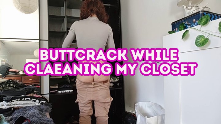 Huge Buttcrack Voyeur while cleaning my closet - 1080 Full HD Version