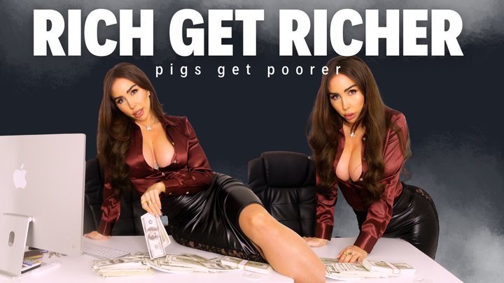 Rich get richer, pigs get poorer.