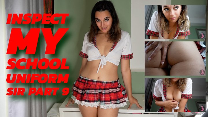 Inspect My School Uniform Sir Part 9