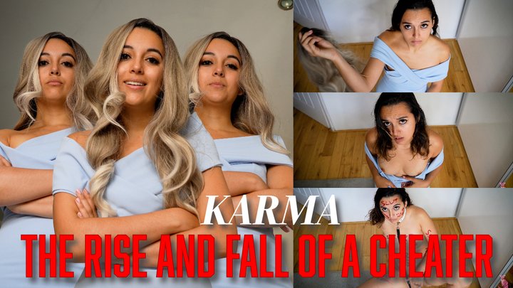 Karma The Rise And Fall Of A Cheater