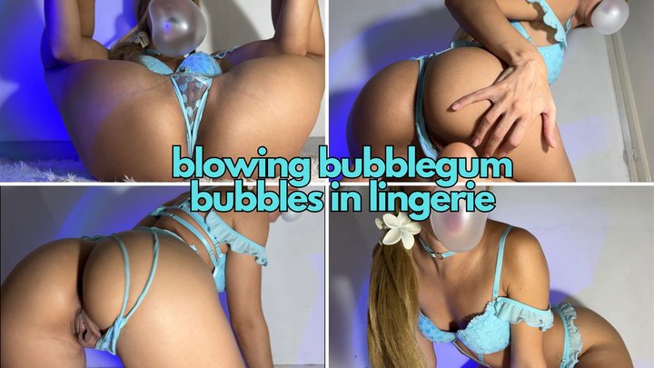 blowing bubblegum bubbles - in lingerie