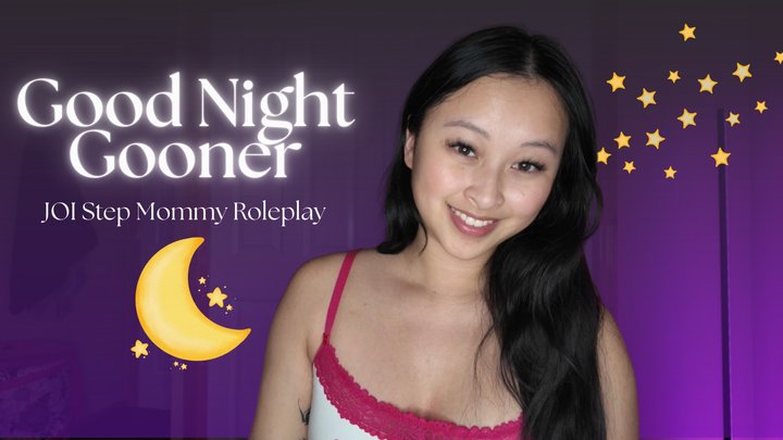 Good Night Gooner: JOI Step Mommy Roleplay - Hosted by ObeyEnvyNow | Female Domi