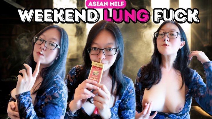 Smoking Asian MILF Weekend Lung Fucking: Coffee, Clove Cigarettes and Bare Tits