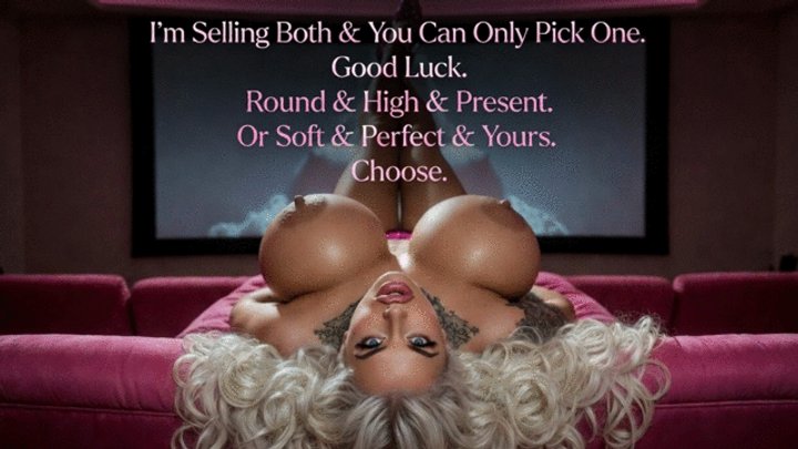 I'm Selling Both & You Can Only Pick One. Good Luck. Round & High & Present. Or 
