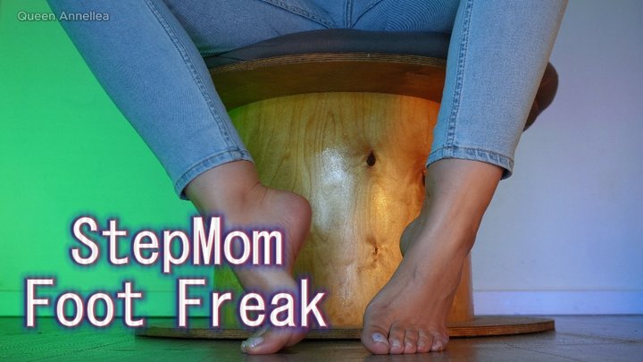 StepMom Foot Freak