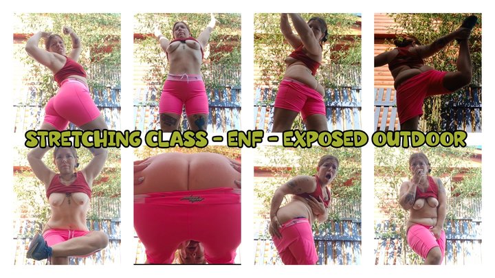 STRETCHING OUTDOOR - ENF - EXPOSED