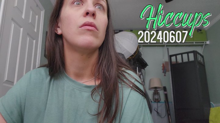 20240607 Hiccups 4k