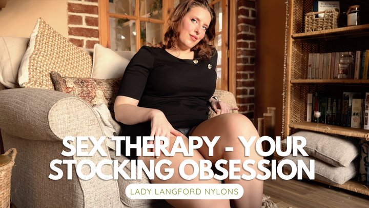 Sex Therapy - Dr Langford Tests Your Stocking Obsession & Restraint - Nylon Teas