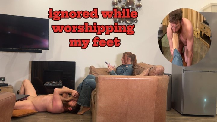 ignore foot worship