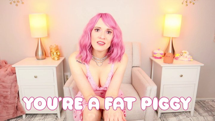 Fat Piggy - Weight Humiliation - Fat Shaming - Verbal Humiliation