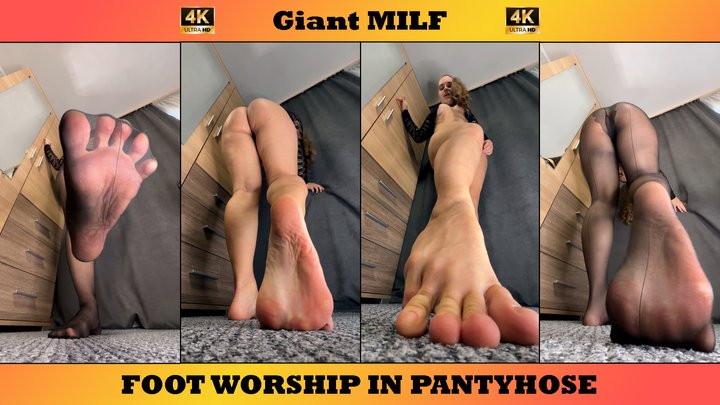 Giant MILF Teases with Soles and Nylon Pantyhose 4K - Foot Worship - Female Domi