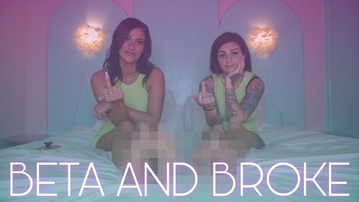 “Beta & Broke” [Double Domme]