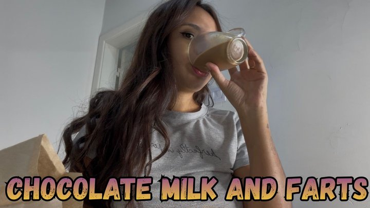Chocolate milk and farts