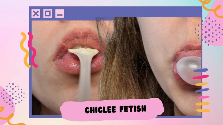 Chiclee fetish
