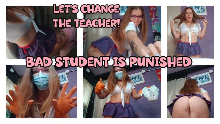 BAD STUDENT CHANGE YOUR DIAPER AFTER CLASS