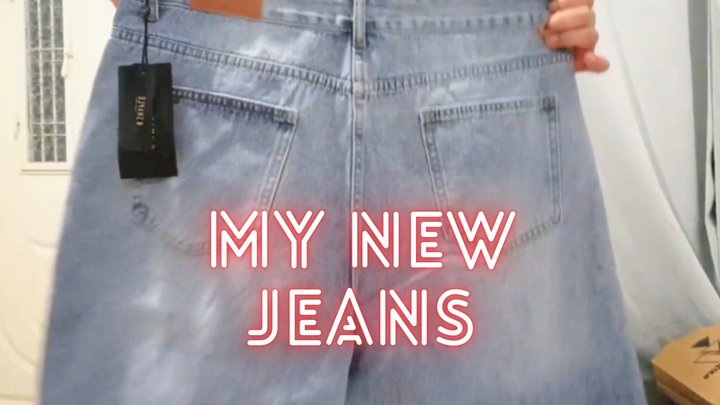 MY NEW JEANS