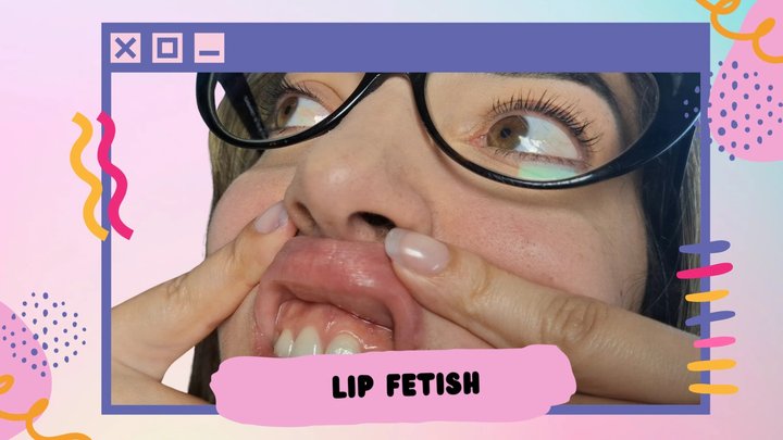 Lip fetish