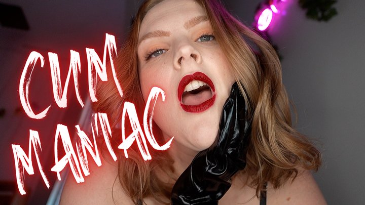 Cum Maniac Needs You In Every Hole
