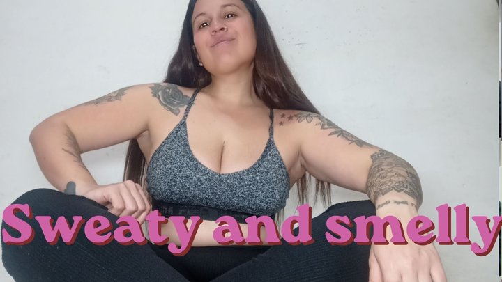 Sweaty and smelly curvy girl