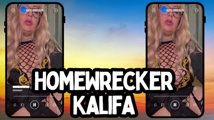 Homewrecker Kalifa