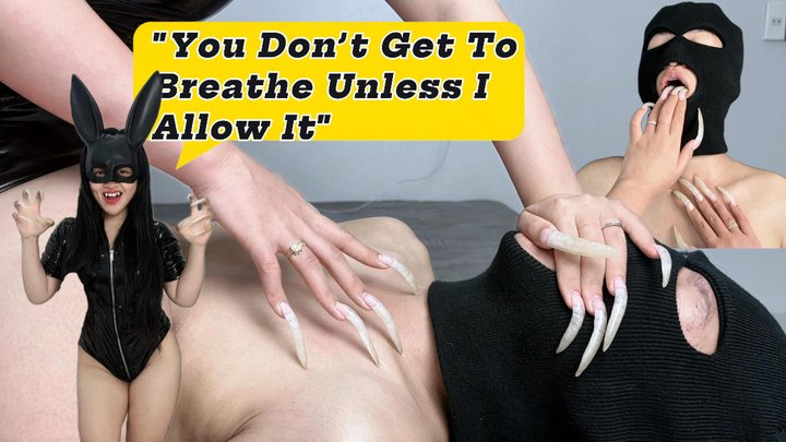 You Don’t Get To Breathe Unless I Allow It - Hold Breath - Hand Over Mouth - Con