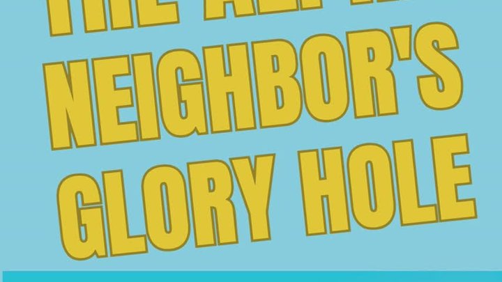 The Alpha Neighbor's Glory Hole Audio Story by Tara Smith