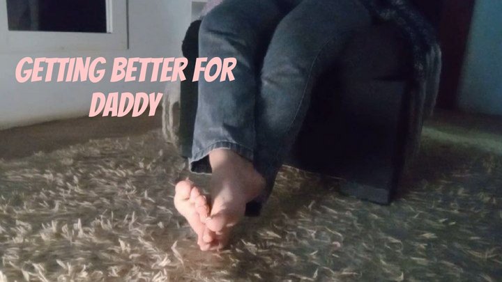 Getting better for daddy