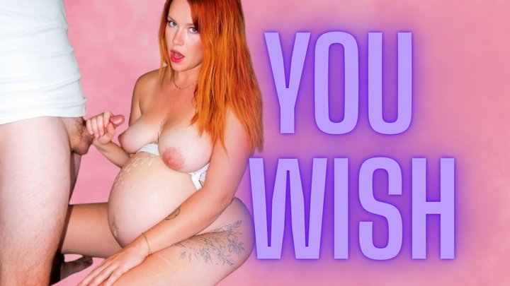 You Wish!!