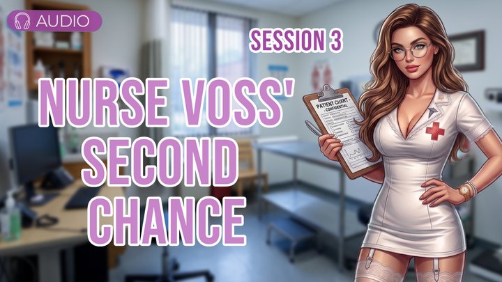 Nurse Voss’ Easier Continence Test A Second Chance – Session 3