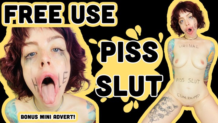 Free Use Piss Slut