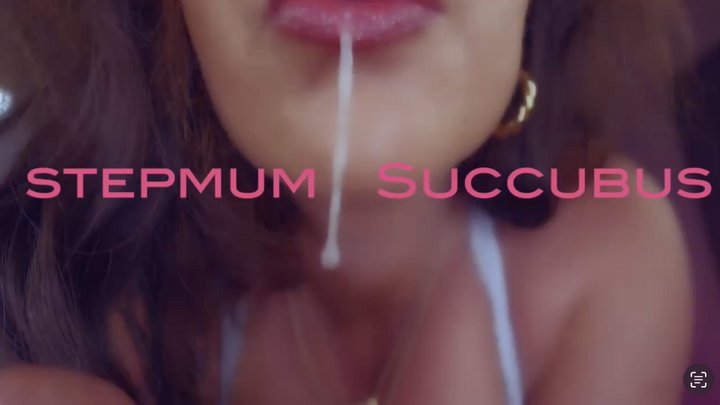 StepMUM SUCCUBUS