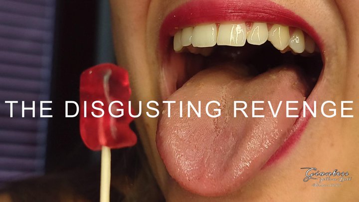 THE DISGUSTING REVENGE
