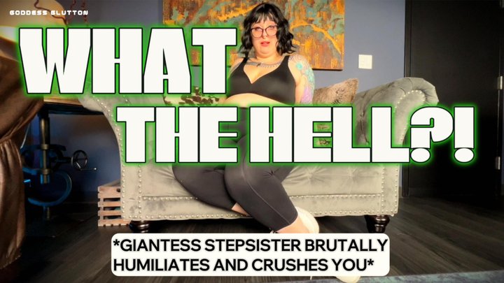 What the Hell - Custom - Graphic Taboo Giantess Body Crunch Heavy SFX Your Massi