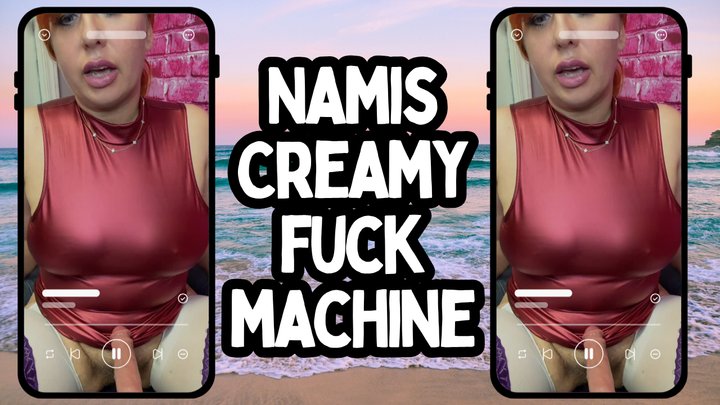 Nami creamy fuck machine
