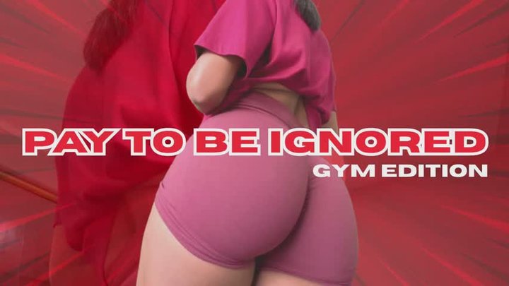 Pay To Be Ignored: Gym Edition