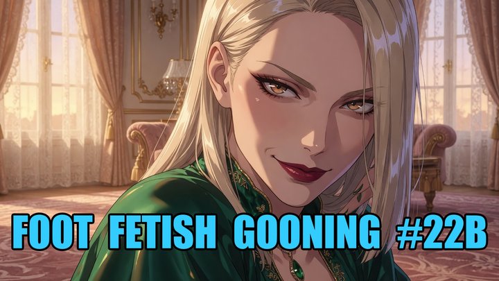 Foot Fetish Gooning #22B: Melt for Your Foot Goddess (Animated)
