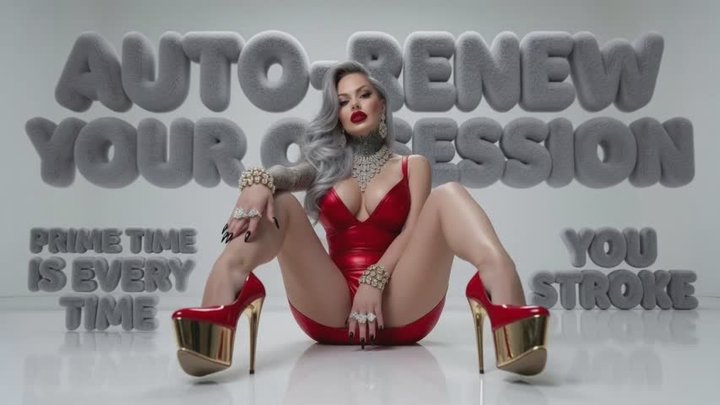 Auto-Renew Your Obsession. Prime Time Is Every Time You Stroke