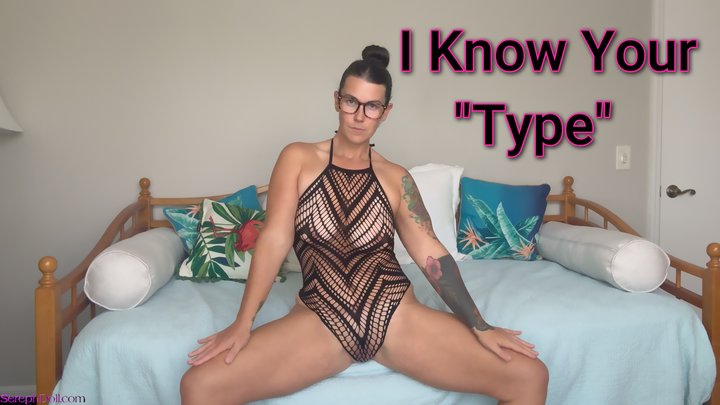 I Know Your Type 2