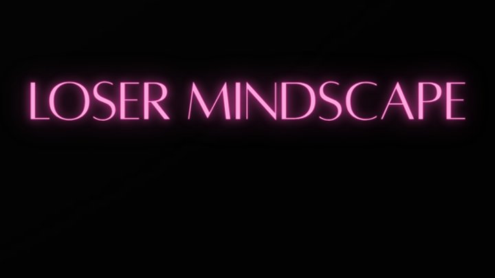 LOSER MINDSPACE