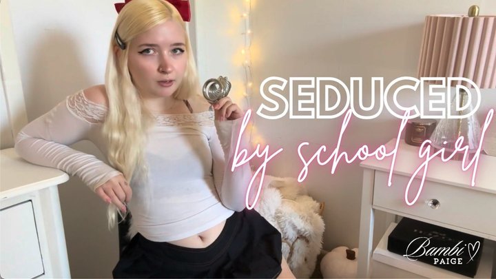 Seduced By School Girl 5