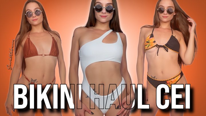 Bikini Haul CEI