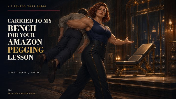 Carried To My Bench For Your Amazon Pegging Lesson
