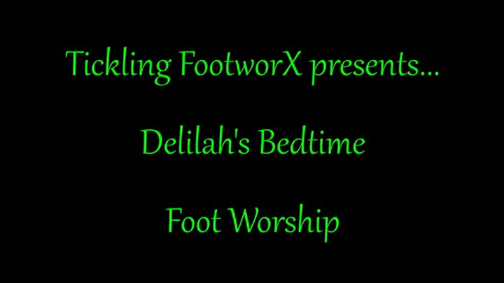 Delilah's Bedtime Foot Worship
