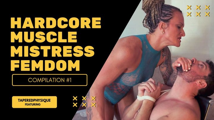 HARDCORE MUSCLE MISTRESS FEMDOM COMPILATION #1